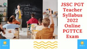 Syllabus |JSSC PGT Teacher 2022 Online PGTTCE Exam