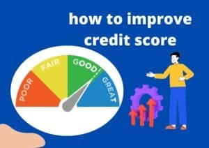 how to improve credit score?